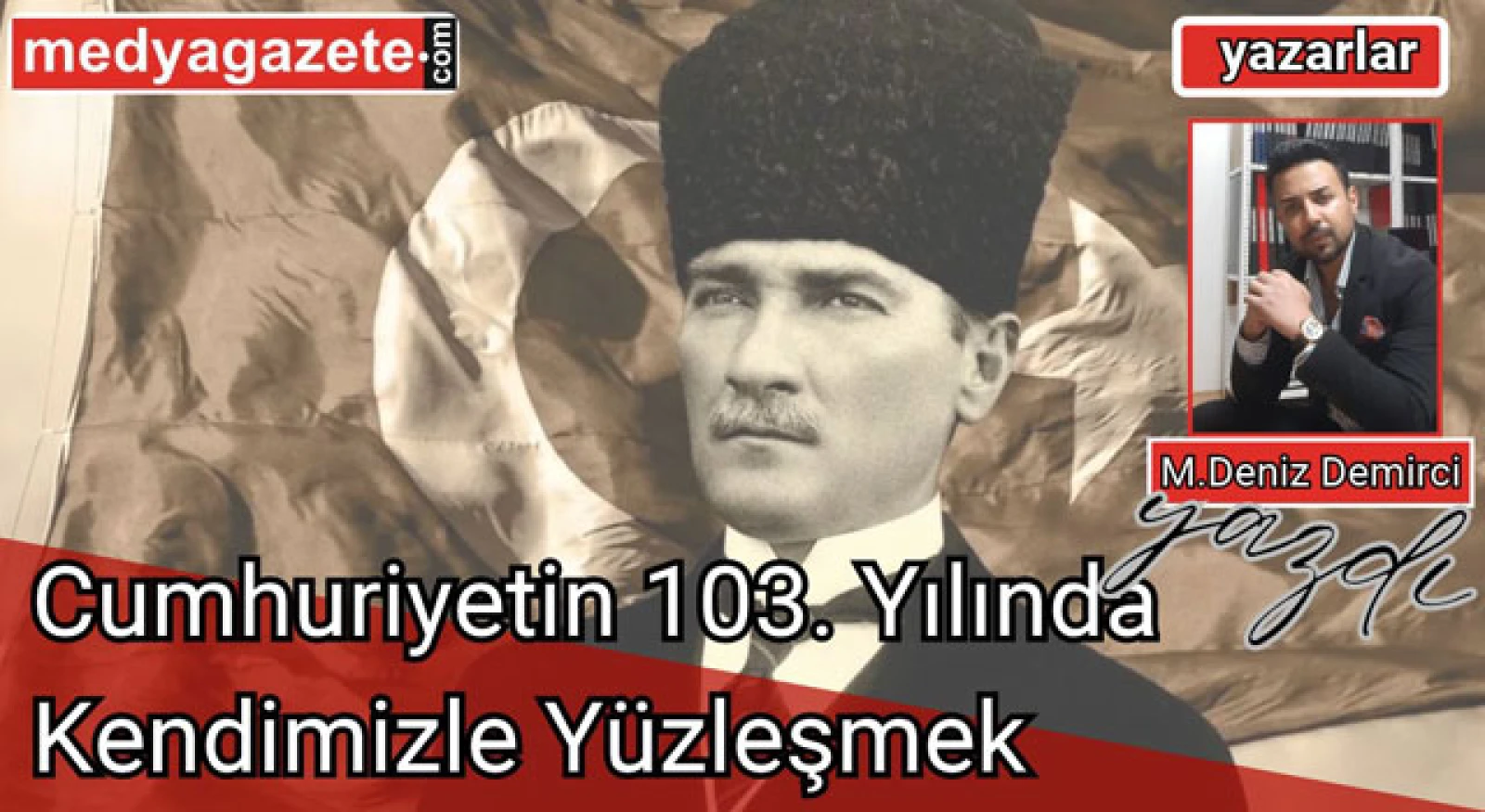 Cumhuriyetin 103. Yılında Kendimizle Yüzleşmek