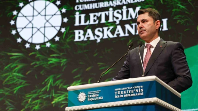 Bakan Kurum: "Ülkemizin barışçıl diplomasisi COP31’e ilham olacak"