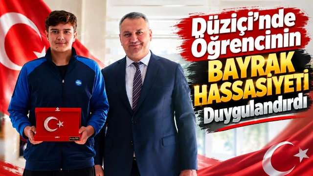 Düziçi’nde Öğrencinin Bayrak Hassasiyeti Duygulandırdı