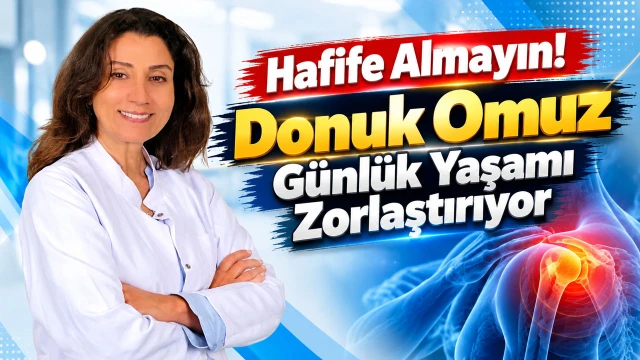 Hafife Almayın! Donuk Omuz Günlük Yaşamı Zorlaştırıyor