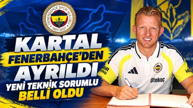 Kartal Fenerbahçe’den Ayrıldı Yeni Teknik Sorumlu Belli Oldu