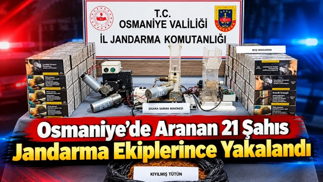 Osmaniye’de Aranan 21 Şahıs Jandarma Ekiplerince Yakalandı