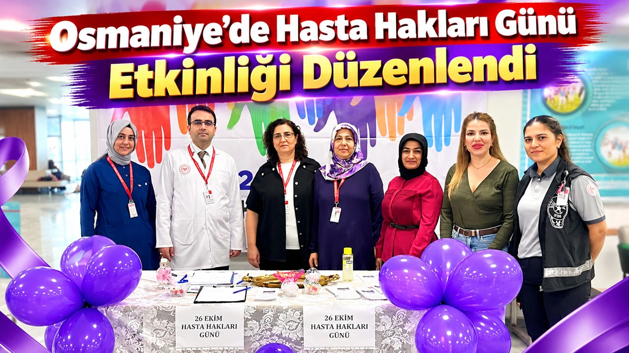 Osmaniye’de Hasta Hakları Günü Etkinliği Düzenlendi