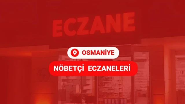 Osmaniye'de Nöbetçi Eczaneler 29 Ekim 2026 Perşembe