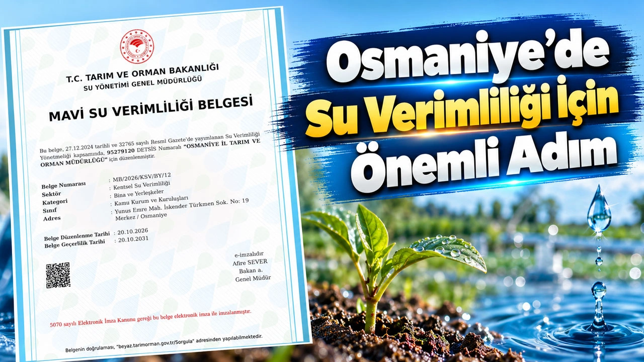 Osmaniye’de Su Verimliliği İçin Önemli Adım