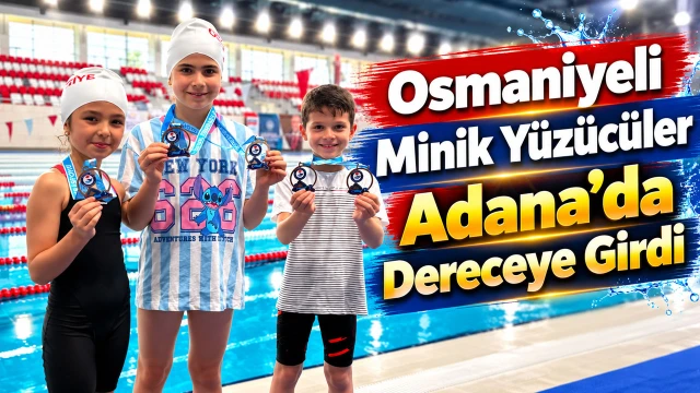 Osmaniyeli Minik Yüzücüler Adana’da Dereceye Girdi