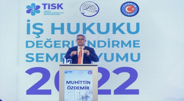 Antalya’da İş Hukuku Değerlendirme Sempozyumu düzenlendi
