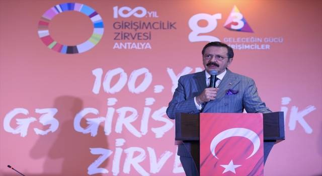 TOBB Başkanı Hisarcıklıoğlu ”100. Yıl G3 Girişimcilik Zirvesi”nde konuştu: