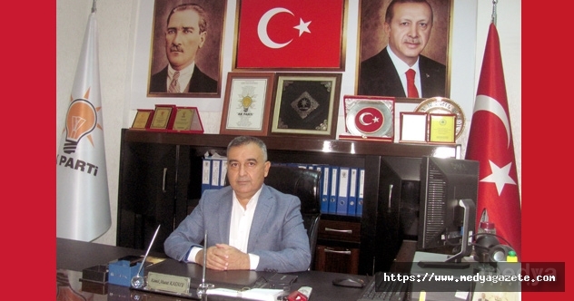 AK Parti Araban İlçe Başkanı Kamil Murat Kasney&#039;den açıklama