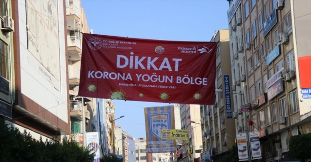 Hatay&#039;da bazı mahallelere “korona yoğun bölge“ afişi asıldı