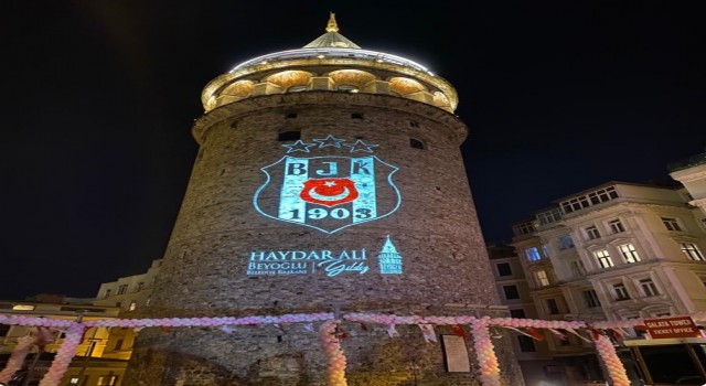 Galata Kulesine Beşiktaş arması yansıtıldı