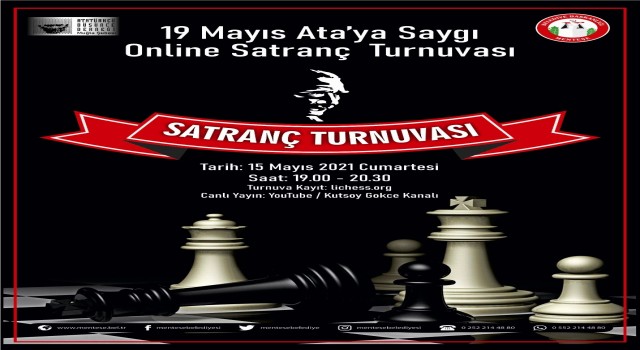 Menteşe Belediyesinden “Ataya Saygı” Online satranç turnuvası