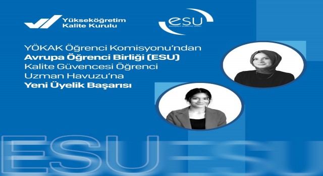 YÖKAK Öğrenci Komisyonundan Avrupa Öğrenci Birliğine üyelik başarısı