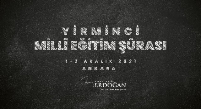 Cumhurbaşkanı Erdoğan: “Milli Eğitim Şurasını bu yıl 1-3 Aralık tarihleri arasında toplama kararı aldık”