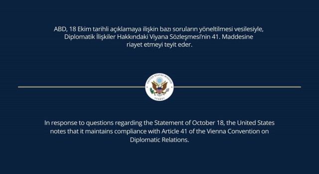 Büyükelçilikler, Viyana Sözleşmesinin 41inci maddesine dikkat çekerek geri adım attı