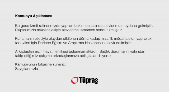 4 işçinin yaralandığı olay sonrası Tüpraştan açıklama