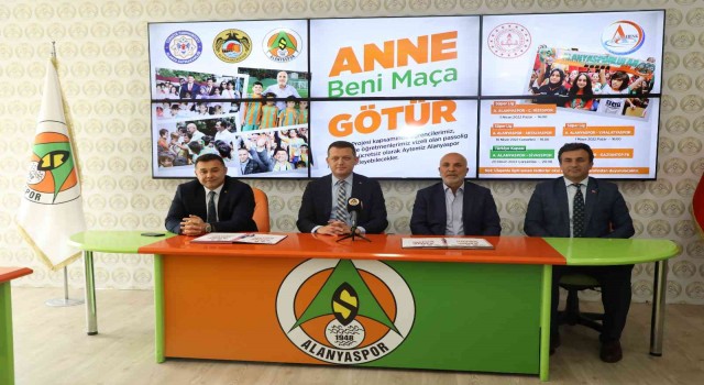 Alanyaspor, Anne Beni Maça Götür projesinde imzalar atıldı