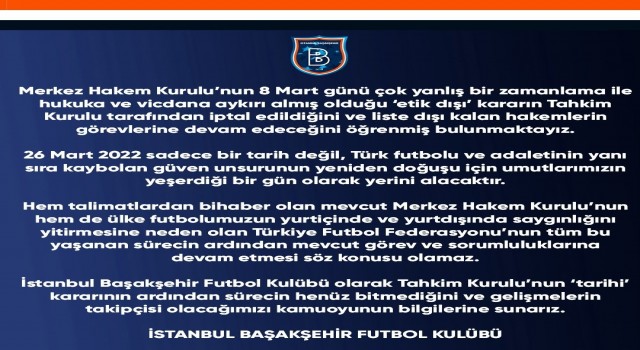 Başakşehirden MHK ve TFFye istifa çağrısı!
