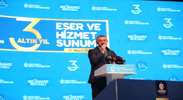 Kocaeliye 3 yılda 4,5 milyarlık hizmet