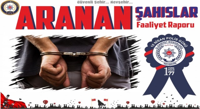 Nevşehirde aranan 29 şüpheli yakalandı