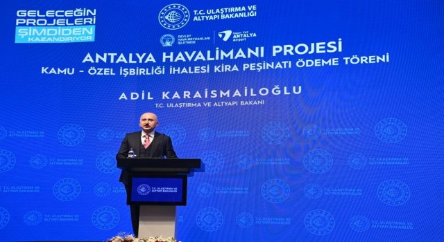 Ulaştırma ve Altyapı Bakanı Karaismailoğludan Antalya Havalimanı müjdesi