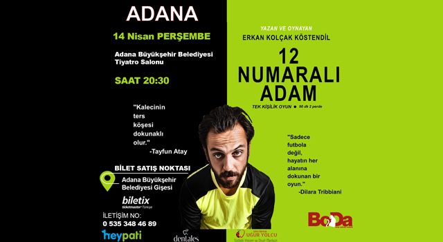 12 Numaralı Adam Adanalılarla buluşuyor