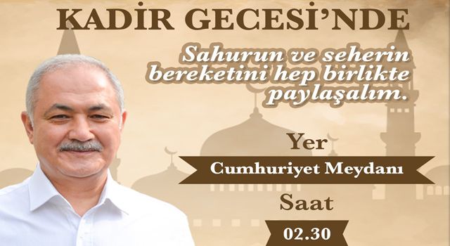 Başkan Kadir Kara, ‘Sahurun Ve Seherin Bereketini Birlikte Paylaşalım’