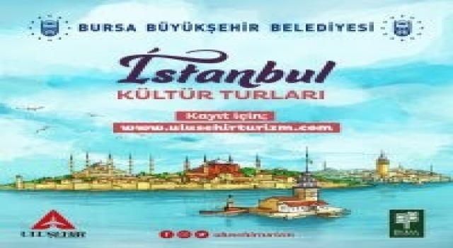 Bursadan İstanbula kültür turu