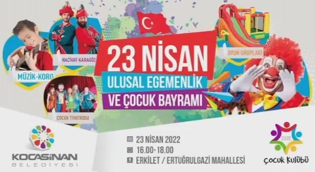 Kocasinanda 23 Nisan dolu dolu geçecek