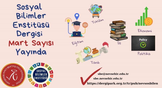 NEVÜ Sosyal Bilimler Enstitüsü Dergisinin Mart sayısı yayınlandı