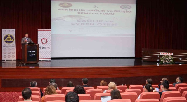 3. Eskişehir Sağlık ve Bilişim Sempozyumu ESOGÜde düzenlendi
