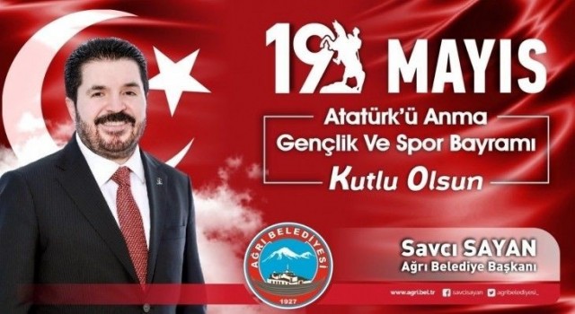 Başkan Sayandan 19 Mayıs mesajı