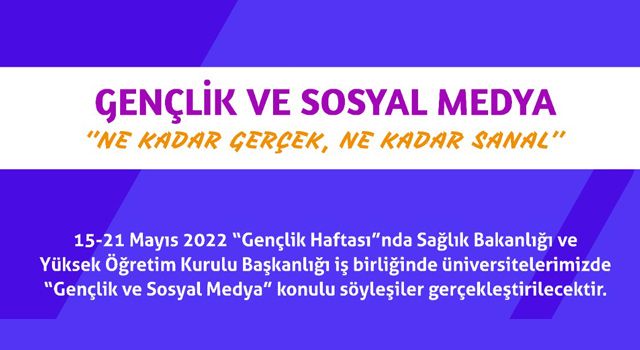 Gençlik Haftası’nda Medya söyleşiler yapılacak