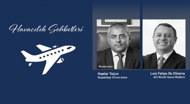 Havacılık Sohbetlerinin konuğu Luis Felipe de Oliveira oldu