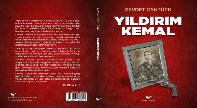 Kuvayi Milliye kahramanı Yıldırım Kemalin hayatı roman oldu