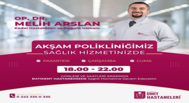 Özel Ümitten akşam poliklinik hizmeti