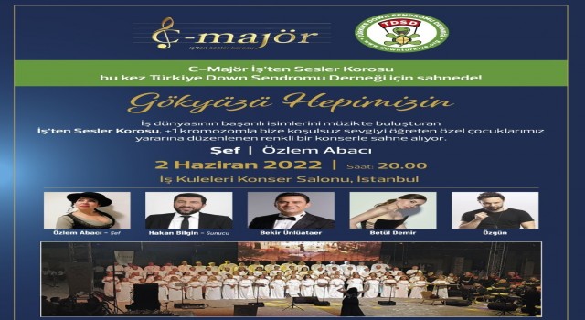 Ünlü sanatçılar ve C-Majör Korosudan Down sendromlu çocuklara destek konseri