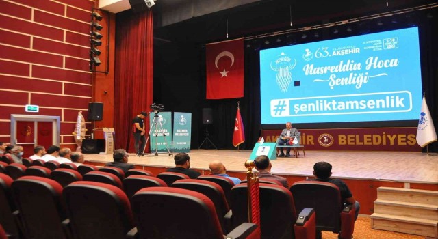 63. Uluslararası Akşehir Nasreddin Hoca Şenliği programı açıklandı