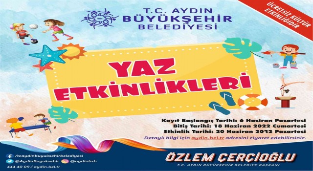 Aydın Büyükşehir Belediyesinin yaz etkinliklerine kayıtlar başladı