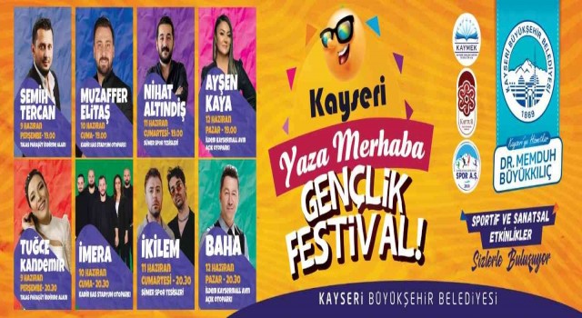 Büyükşehirin “Yaza Merhaba Gençlik Festivali” başlıyor
