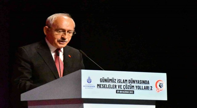 CHP Genel Başkanı Kemal Kılıçdaroğlu: “İslam dünyasının temel problemlerinin kaynağı, adaletsizliktir”