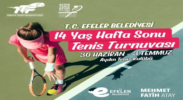 Efelerde Tenis Turnuvası heyecanı