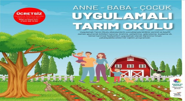 Hatayda uygulamalı tarım okulu başlıyor