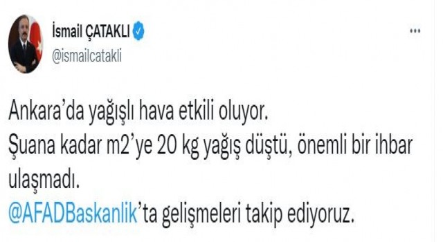 İçişleri Bakan Yardımcısı Çataklıdan Ankaradaki sağanak ile ilgili açıklama