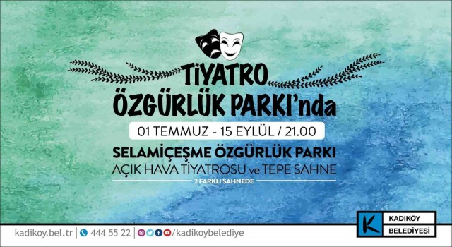Kadıköyde tiyatro, Özgürlük Parkında başlıyor