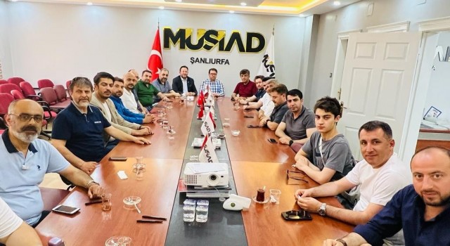 MÜSİAD başkanları Şanlıurfada buluştu