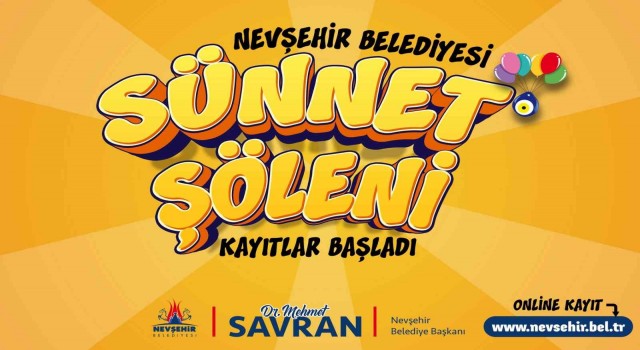 Nevşehirde sünnet şöleni için kayıtlar başladı
