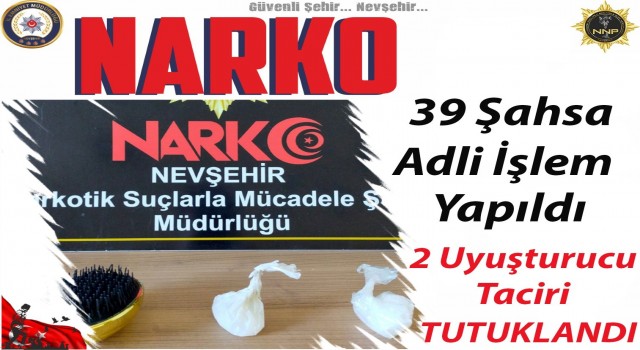 Nevşehirde uyuşturucu operasyonu