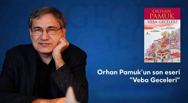 Orhan Pamukun Veba Geceleri eseri sesli kitap oldu