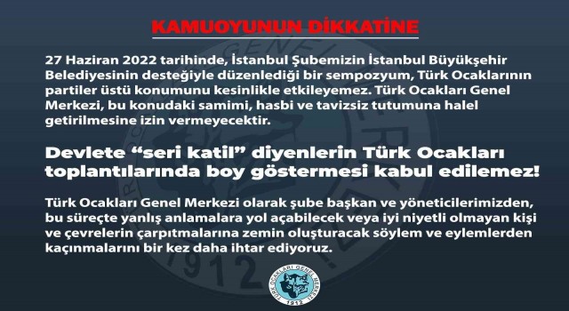 Türk Ocakları: “Devlete ‘seri katil diyenlerin Türk Ocakları toplantılarında boy göstermesi kabul edilemez”
